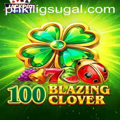 Unveiling the Excitement of 100BlazingClover: Discover the Thrills and Kilig of This Groundbreaking Game