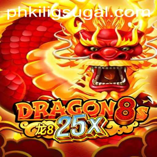 Dragon8s25x: An Exciting New Game in the World of PH KILIG