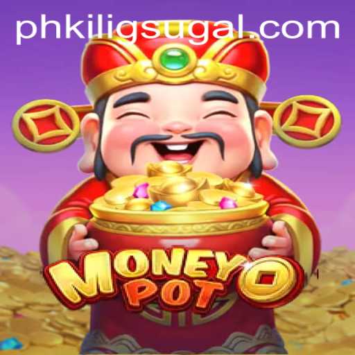Discovering the Thrills of MoneyPot and the Excitement of PH KILIG